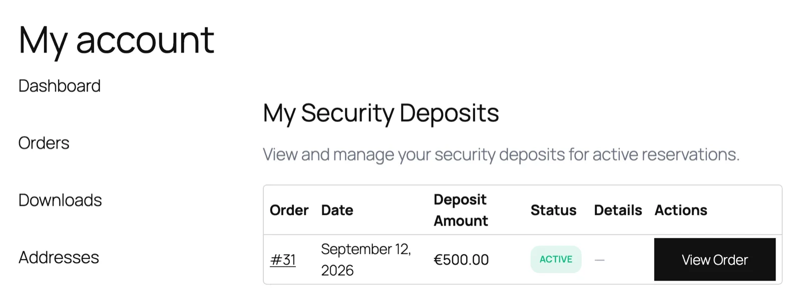 The My Deposits table in WooCommerce My Account, listing an order with its deposit amount and Active status.
